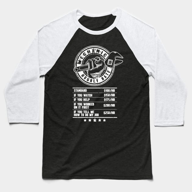 Mechanic hourly rate Baseball T-Shirt by captainmood